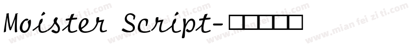 Moister Script字体转换
